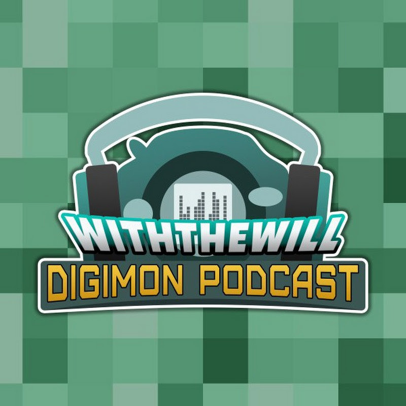With the Will Digimon Podcast