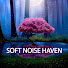 okmLUeUoR6A-channel-avatar-Soft Noise Haven