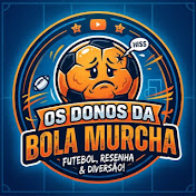 Os donos da bola murcha