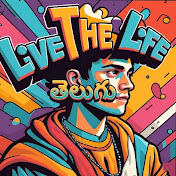 Live The Life Telugu