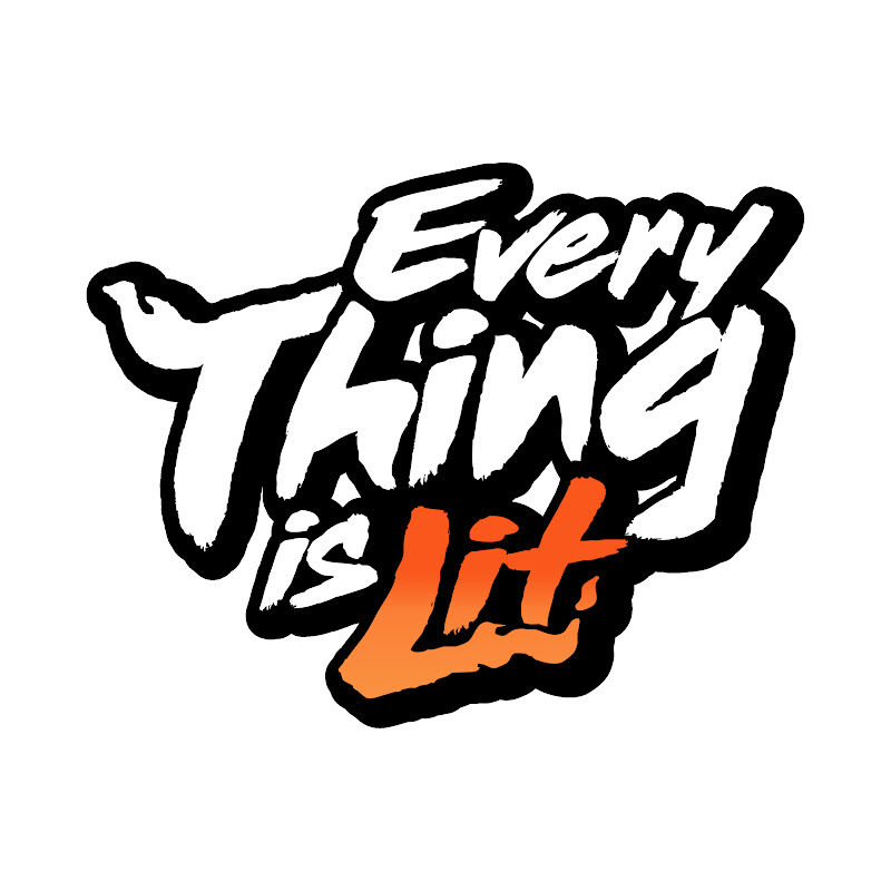 Everything Is Lit