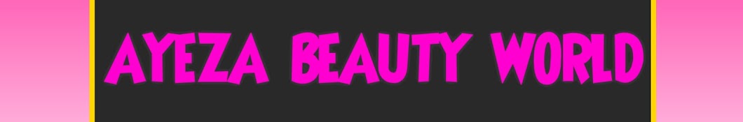Ayeza Beauty World Аватар канала YouTube