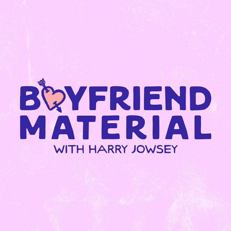 Boyfriend Material with Harry Jowsey
