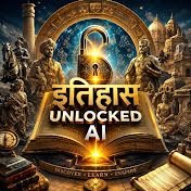 Itihaas Unlocked Ai