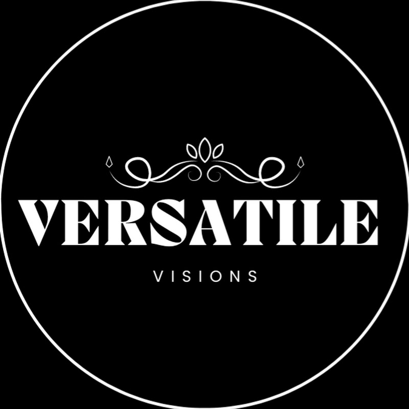 Versatile Visions