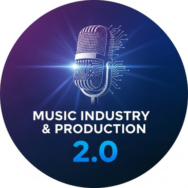 Music Industry & Production 2.0