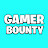 Gamer Bounty 