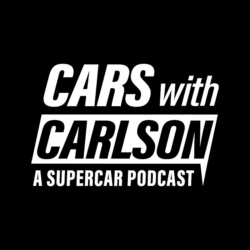 Cars with Carlson | A Supercar Podcast