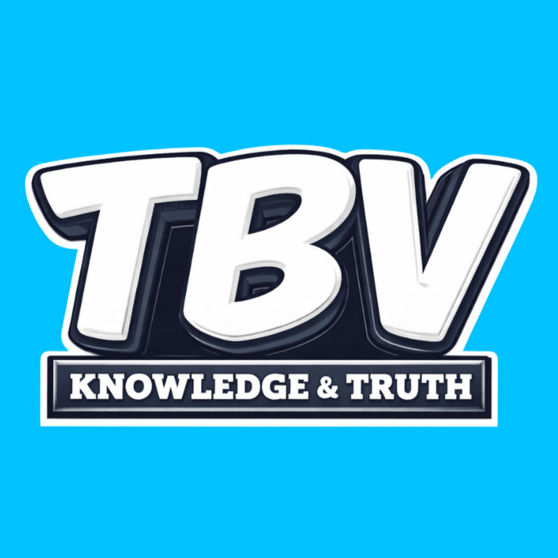 TBV Knowledge & Truth