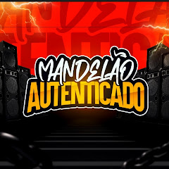 MANDELÃO AUTENTICADO channel logo
