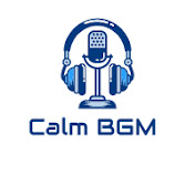 Calm BGM