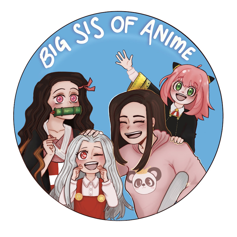 BigSisofAnime
