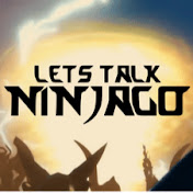 Lets Talk Ninjago