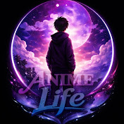 ANIME LIFE