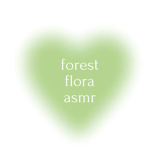 forest flora asmr