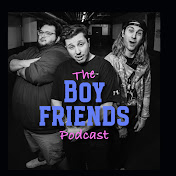 The Boy Friends Podcast