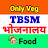 TBSM Bhojanaalay (भोजनालय)