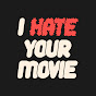 I hate your movie logo