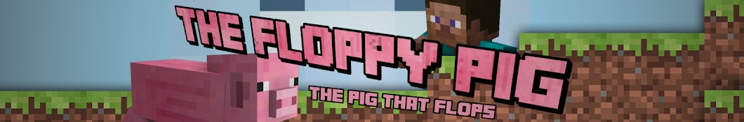 The Floppy Pig ইউটিউব চ্যানেল অ্যাভাটার