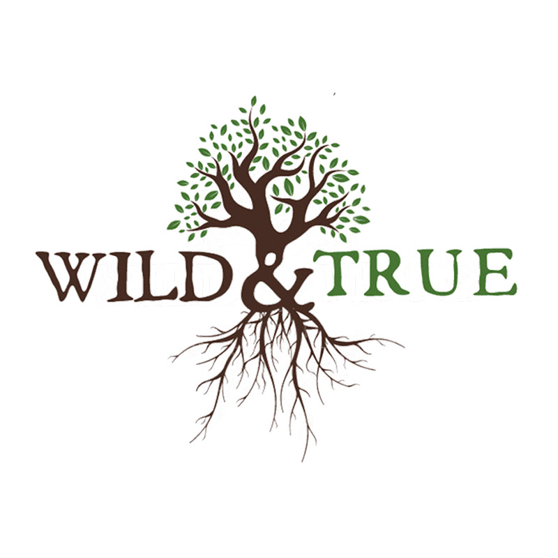 Wild And True