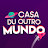 Casa DuOutroMundo