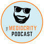 The Mediocrity Podcast logo