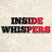 Inside whispers 