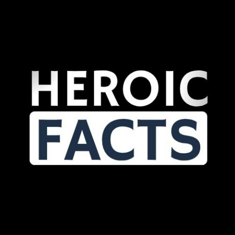 Heroic Facts