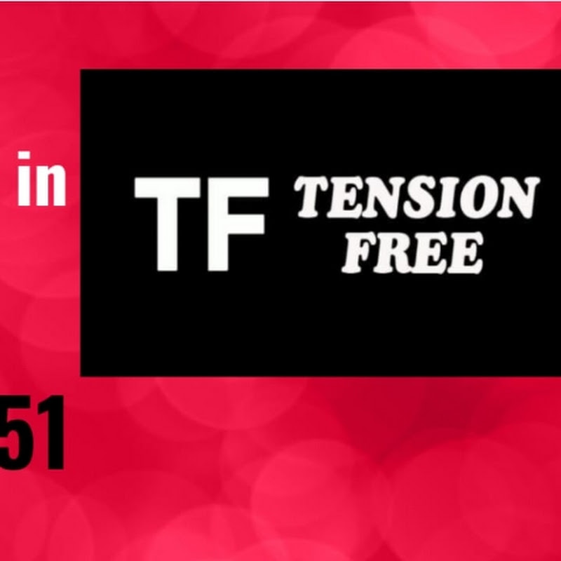 Tension Free Life style