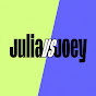 Julia vs Joey