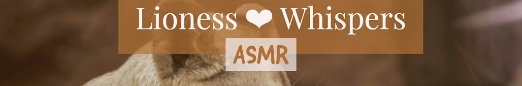Lioness Whispers ASMR YouTube channel avatar