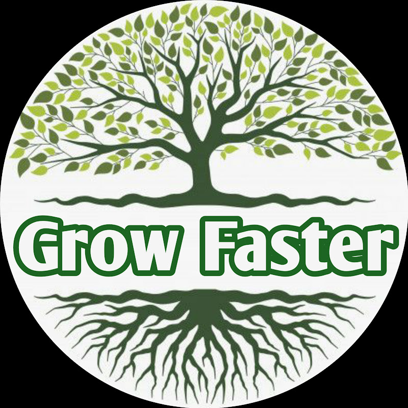 Grow Faster