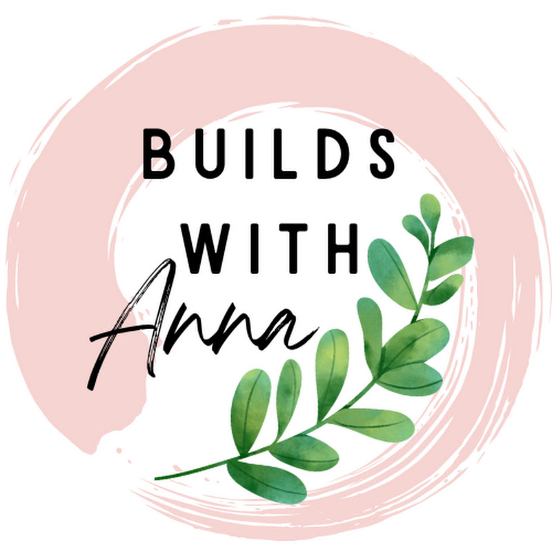 Builds with Anna