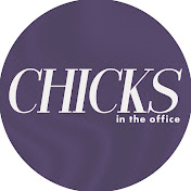 Chicks in the Office