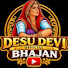N_Gt85qeatw-channel-avatar-Desu Devi Official and BBC MUSIC Marwadi Desi Bhajan