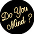 kSImJwFkdIY-channel-avatar-Do you mind? 