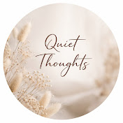 Quiet Thoughts