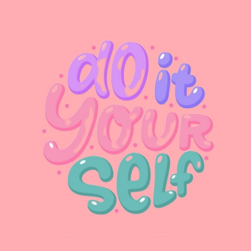 Do It Yourself (DIY)