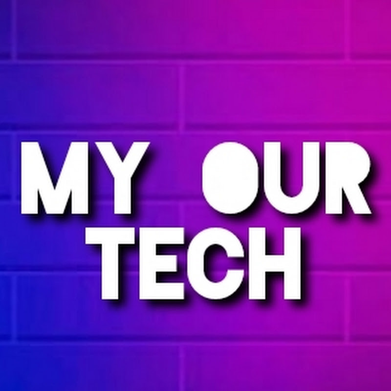 My Our Tech
