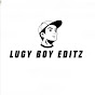 Lucy Boy editz