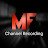 MF Channel Recording