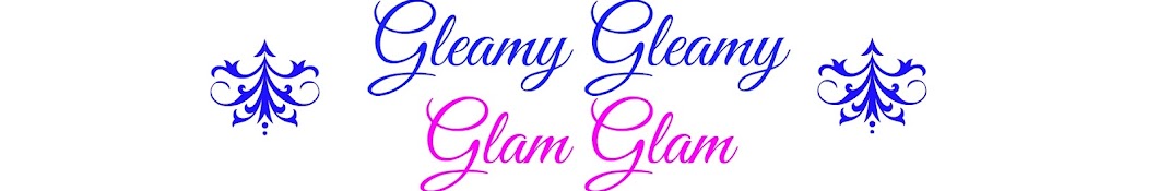 Gleamy Gleamy Glam Glam رمز قناة اليوتيوب