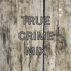 True Crime Mix