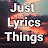 Just_lyrics_things