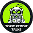 9UOgrO0avNs-channel-avatar-Toxic Reddit Talks