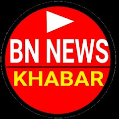 BN NEWS KHABAR