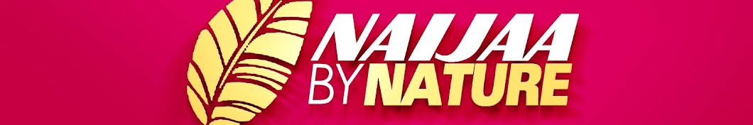NaijaaByNature YouTube channel avatar