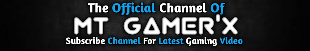 MT gamerX رمز قناة اليوتيوب