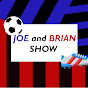 The Joe and Brian Show Avatar
