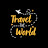 Travel the world